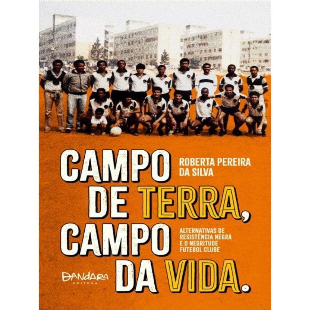 Campo De Terra, Campo Da Vida