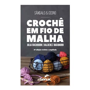 Crochê em fio de malha 2° Edição