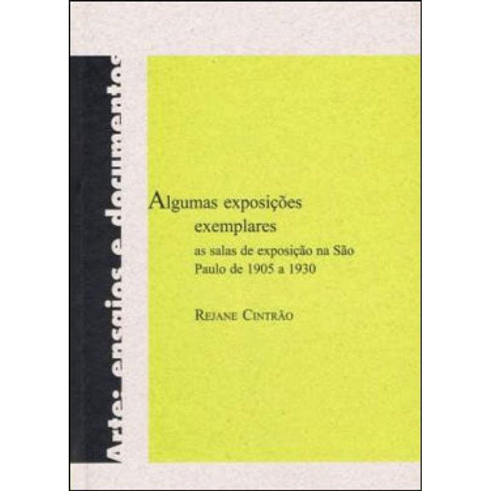 Algumas Exposições Exemplares: As Salas De Exposição Na São Paulo De 1905 A 1930