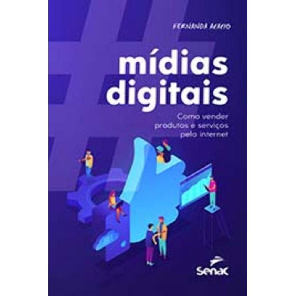 Mídias Digitais - Como Vender Produtos e Serviços pela Internet