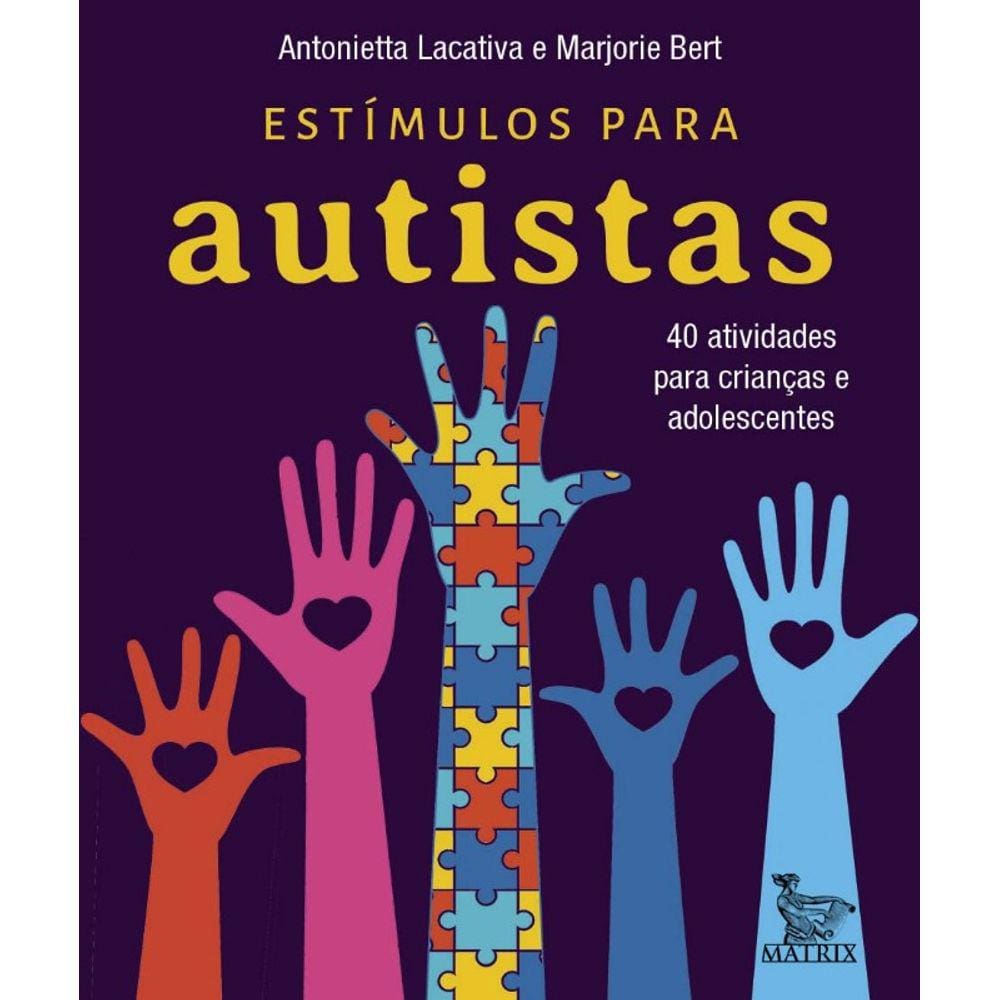 Estimulos Para Autistas - 40 Atividades Para Criancas E Adolescentes