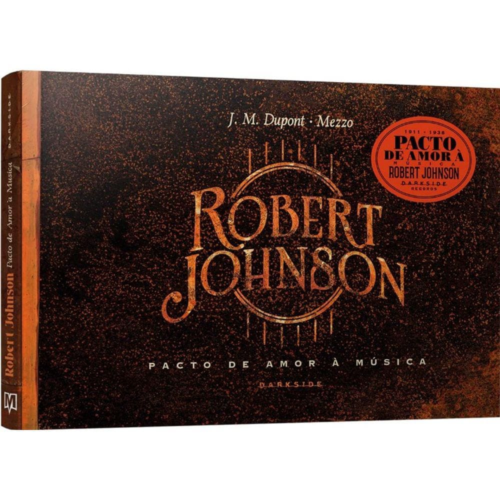 ROBERT JOHNSON: PACTO DE AMOR à MúSICA