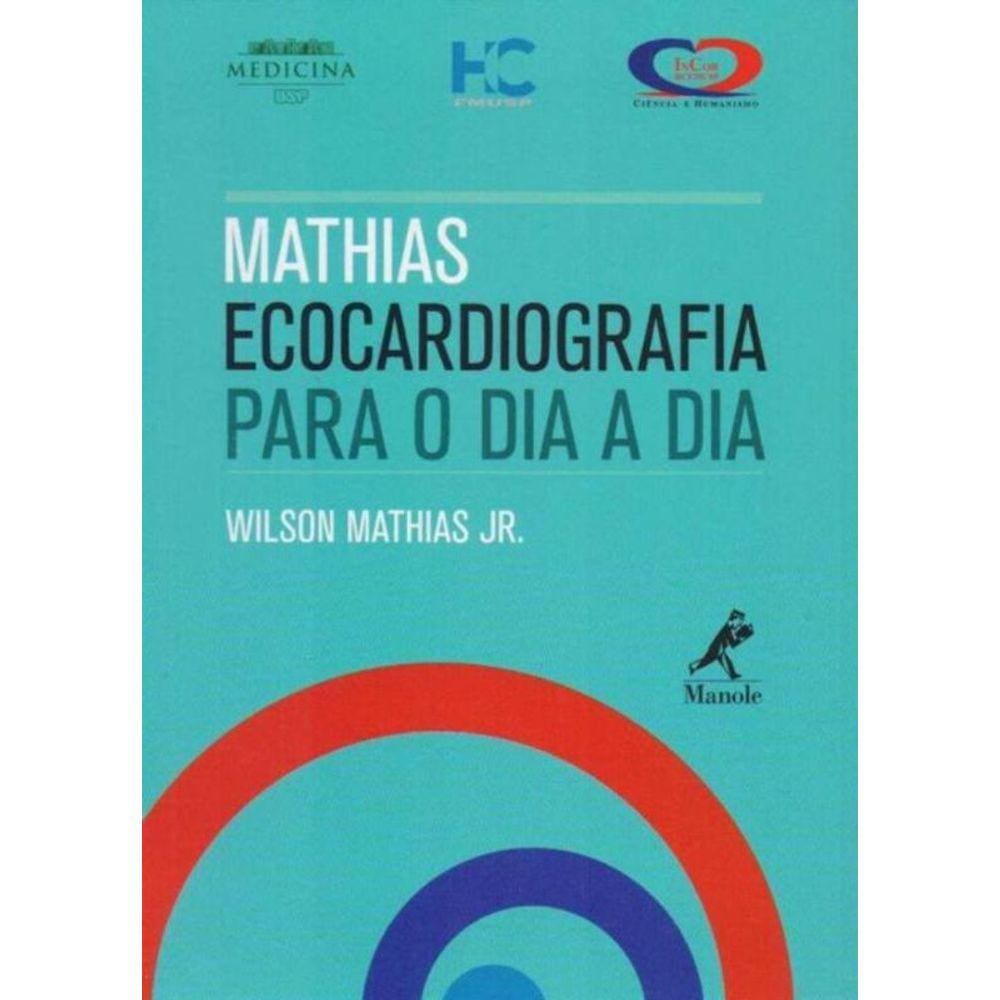 Mathias - Ecocardiografia Para o Dia a Dia