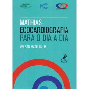 Mathias - Ecocardiografia Para o Dia a Dia