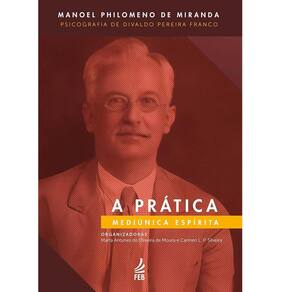 A Prática Mediúnica Espírita