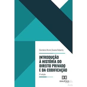 Introdução à História do Direito Privado e da Codificação