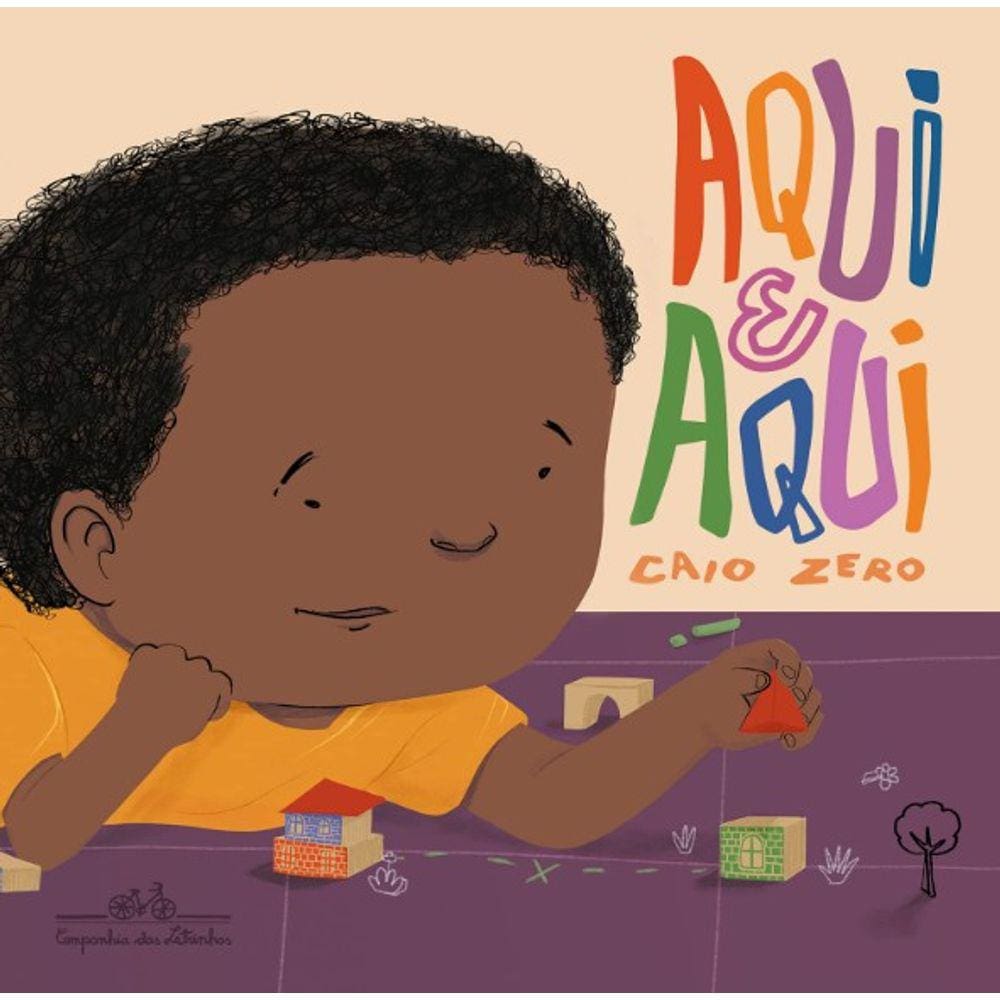 Livro - Aqui E Aqui - Cia Das Letrinhas
