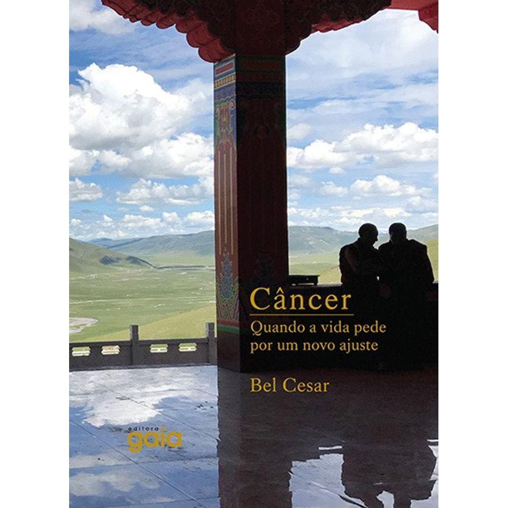 Cancer - Quando A Vida Pede Um Novo Ajuste
