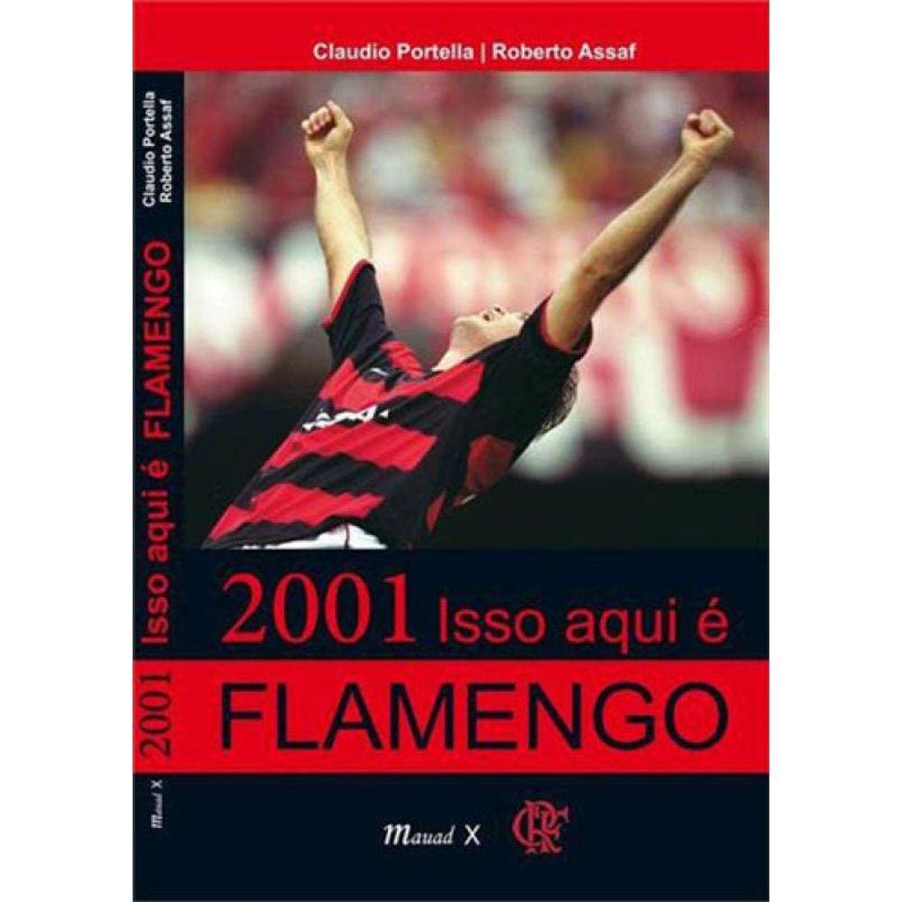 2001 Isso Aqui É Flamengo