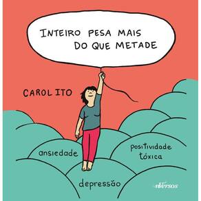 Inteiro pesa mais do que metade