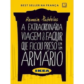 A Extraordinária Viagem Do Faquir Que Ficou Preso Em Um Armário Ikea