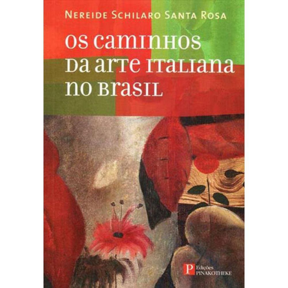 Caminhos Da Arte Italiana No Brasil, Os