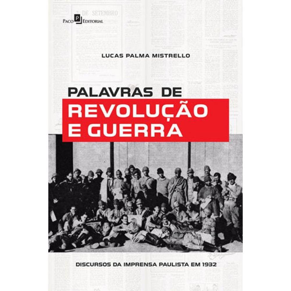 Palavras De Revolução E Guerra