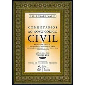 Comentarios Ao Novo Codigo Civil - Vol. Xxii