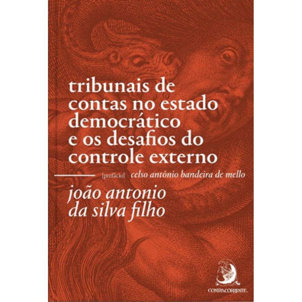 Tribunais De Contas No Estado Democrático E Os Desafios Do Controle Externo