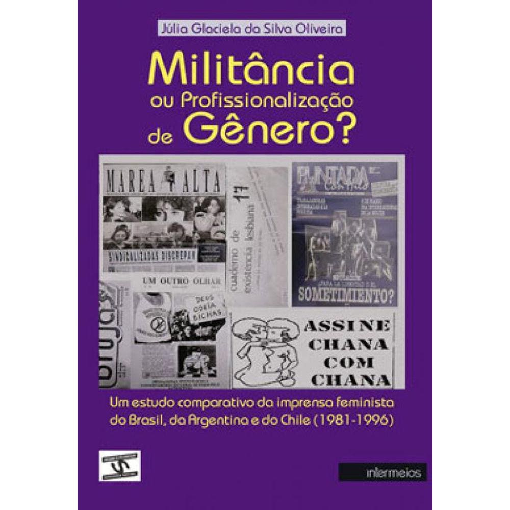 Militância Ou Profissionalização De Gênero?