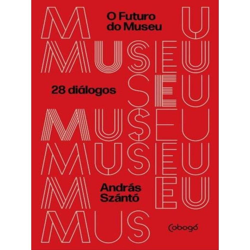 O Futuro Do Museu