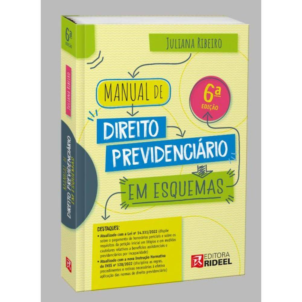 Manual de Direito Previdenciário em Esquemas- 6ª Edição 2022