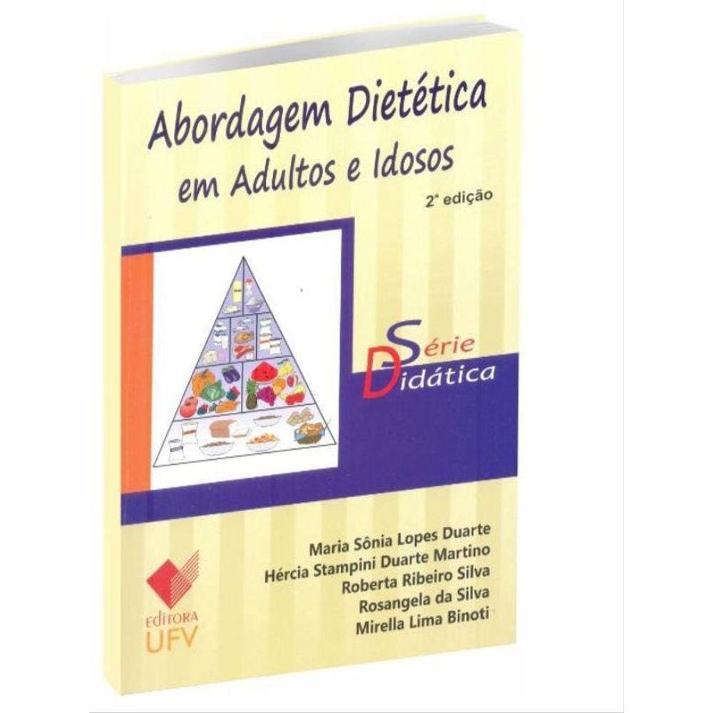 Abordagem Dietética Em Adultos E Idosos