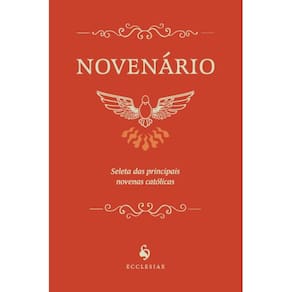 Novenário: Seleta das principais novenas católicas