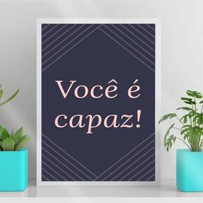 Quadro Decorativo Frase Você É Capaz 45x34cm Branca
