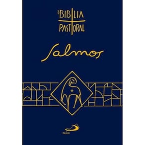 Salmos: Nova Biblia Pastoral - Nova Edicao Pastora