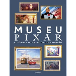 Museu Pixar - Histórias E Arte Do Estúdio De Animação