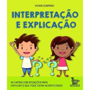 Interpretação e Explicação - 40 Cartas Com Situações Para Explicar o Que Pode Estar Acontecendo