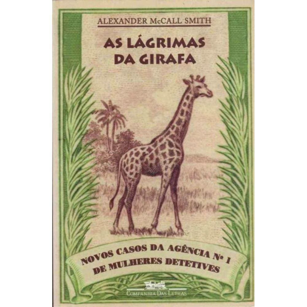 Lagrimas da Girafa, As