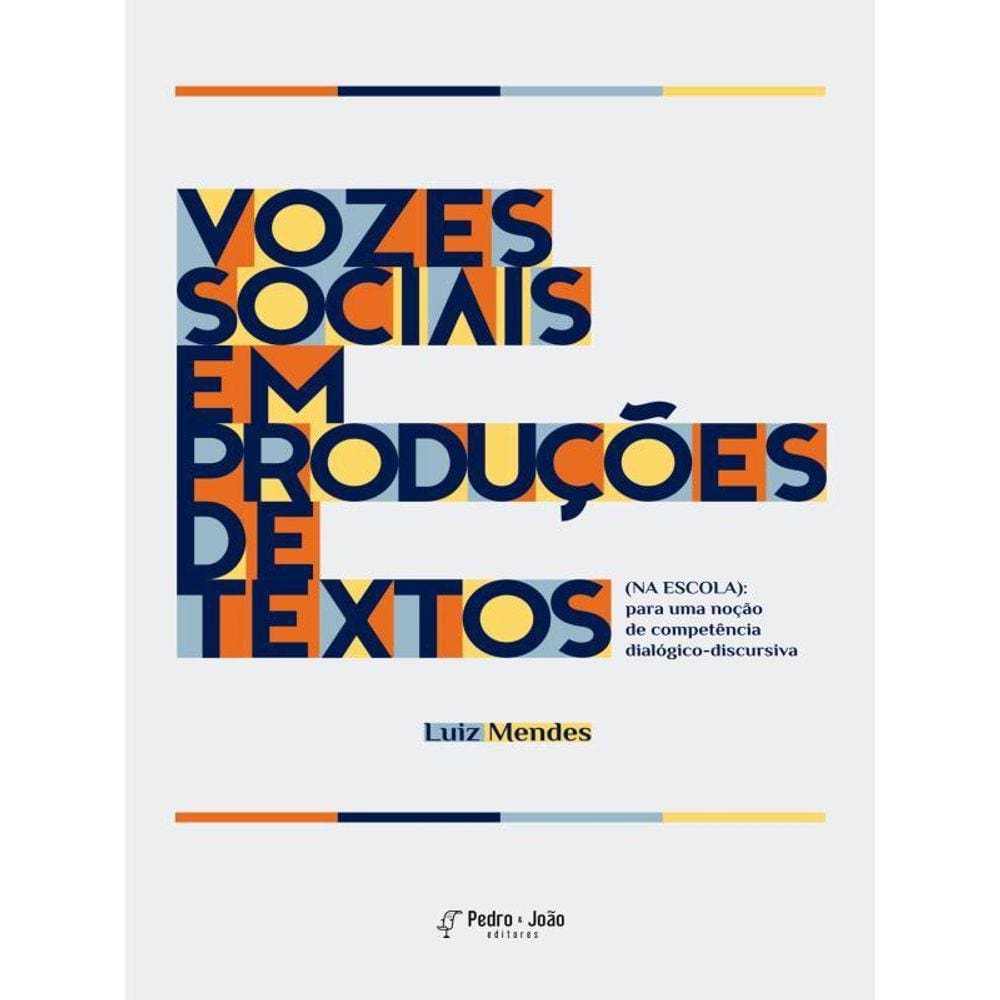 Vozes Sociais Em Produções De Textos