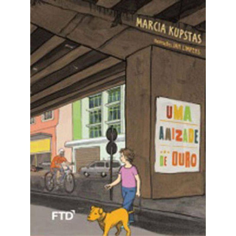 Amizade De Ouro, Uma