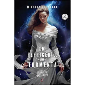 Um refrigério, uma tormenta - Entre Mundos & Maldon