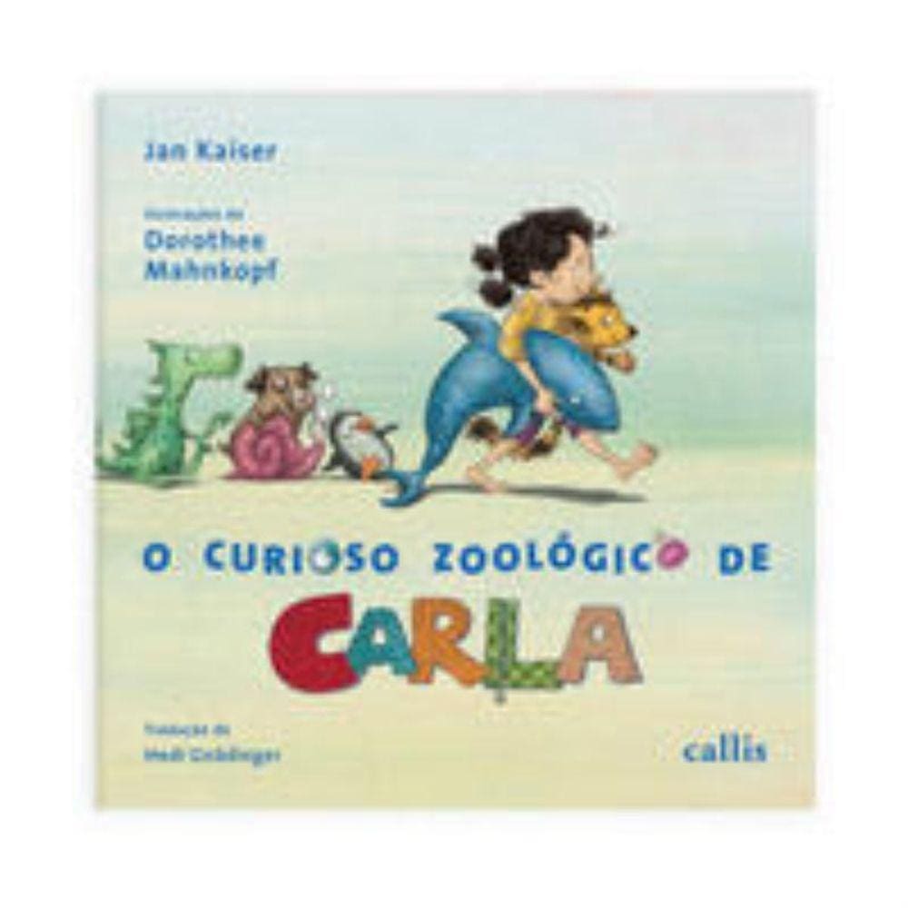O curioso zoológico de Carla