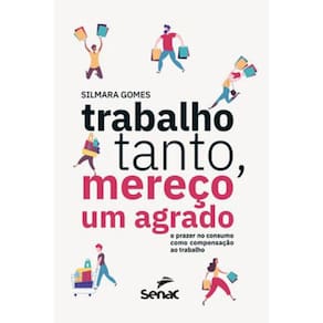 Trabalho Tanto, Mereço Um Agrado