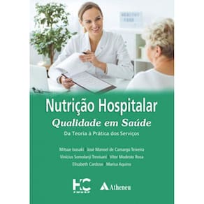 Nutrição Hospitalar - Qualidade Em Saúde