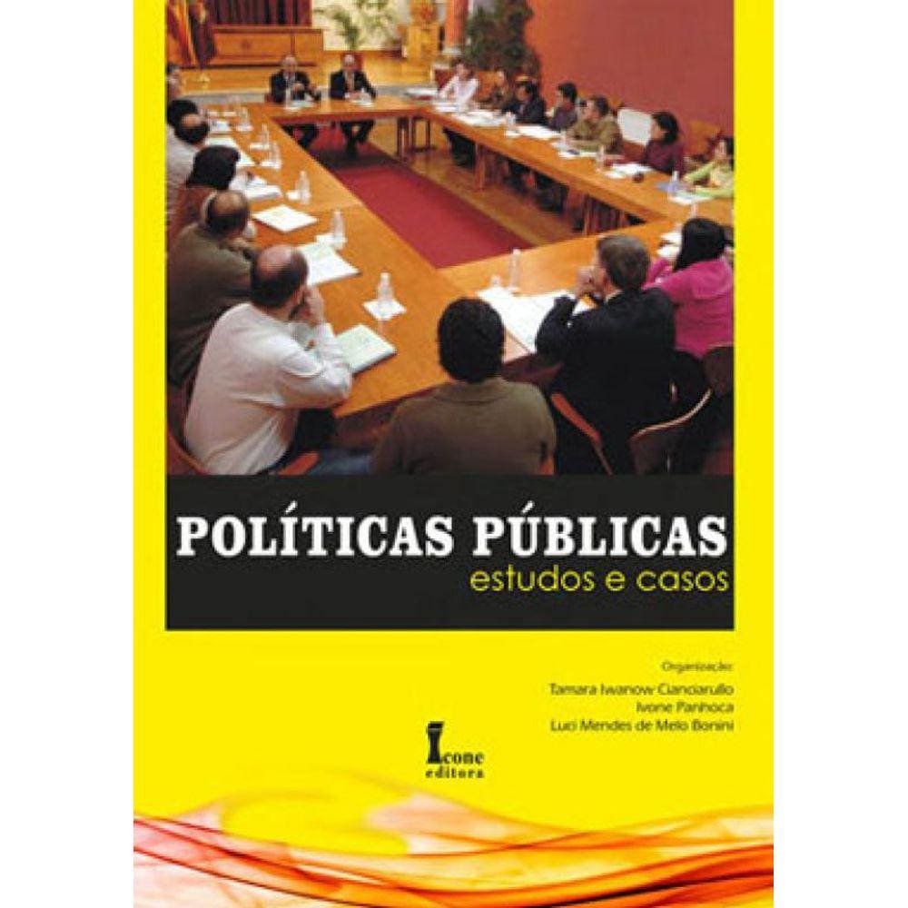 Politicas Publicas - Estudos De Casos