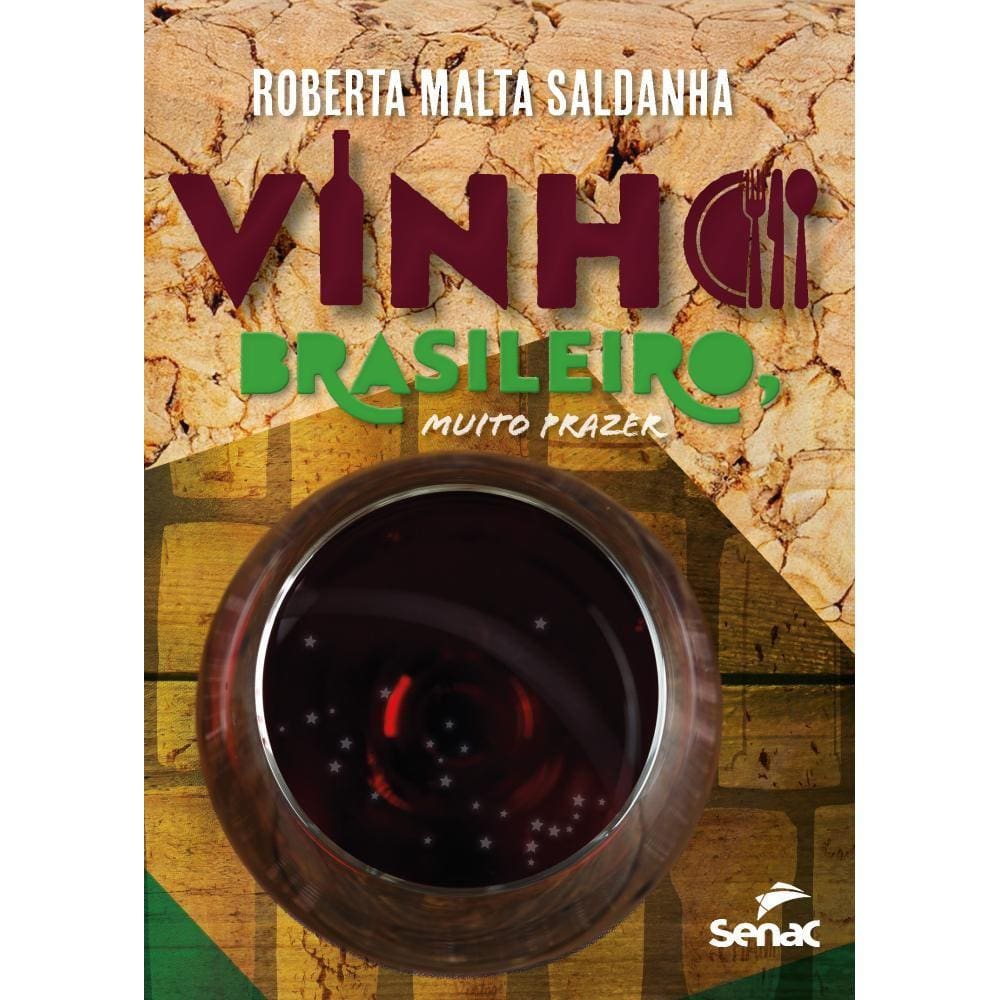 Vinho brasileiro, muito prazer