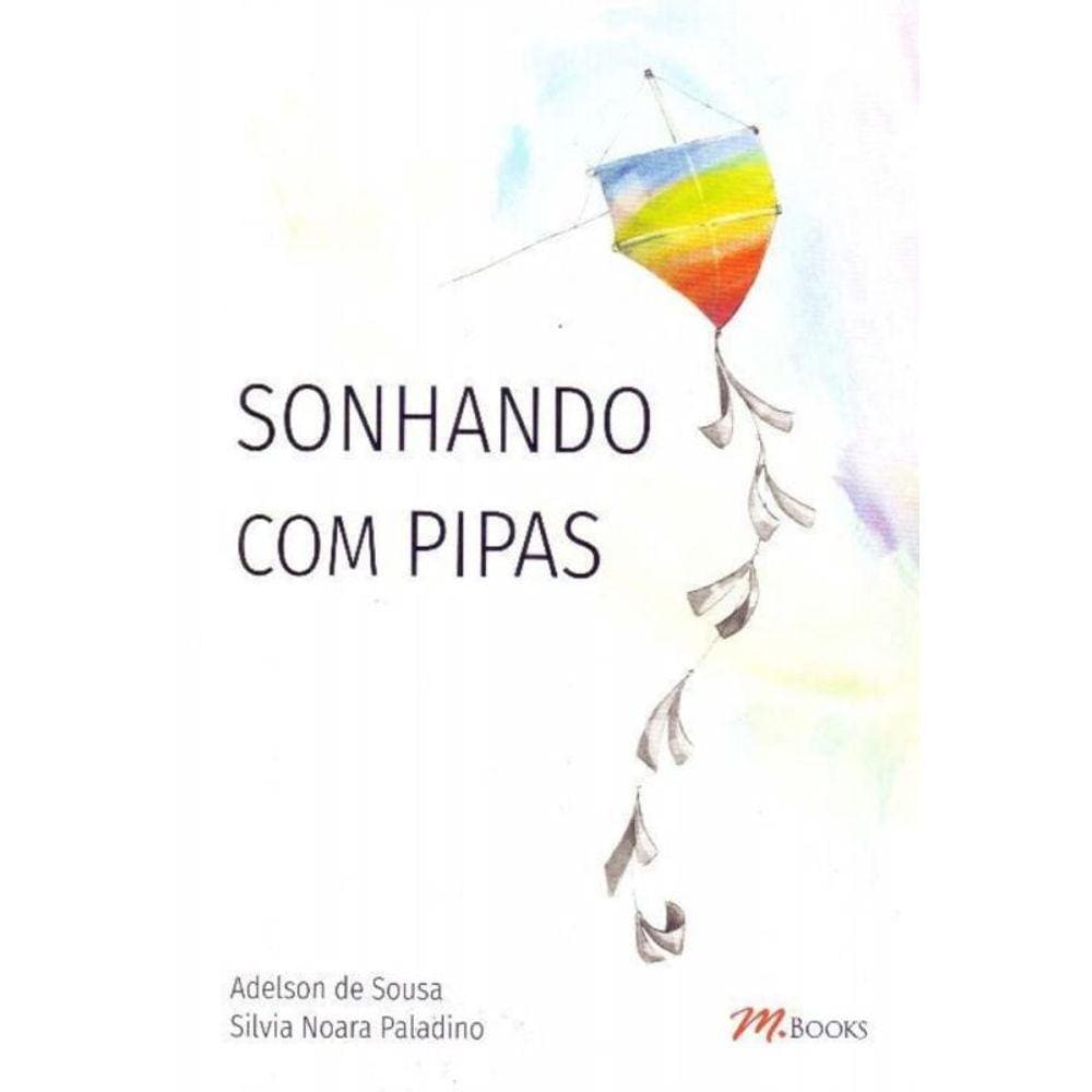 Sonhando Com Pipas