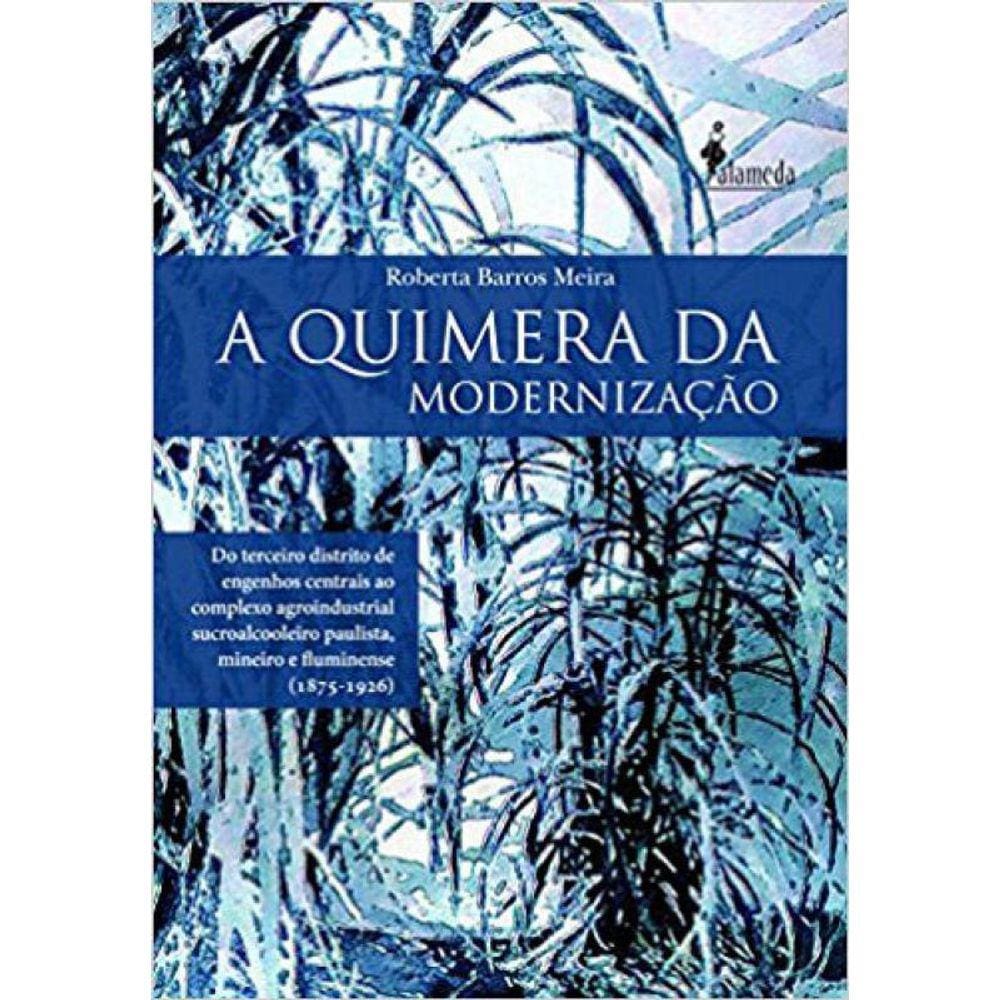 A Quimera Da Modernização