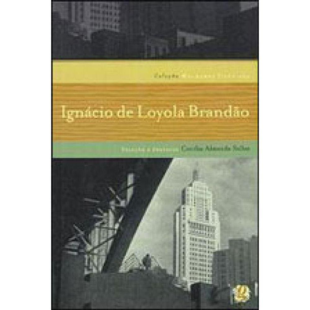 Melhores Crônicas Ignácio De Loyola Brandão