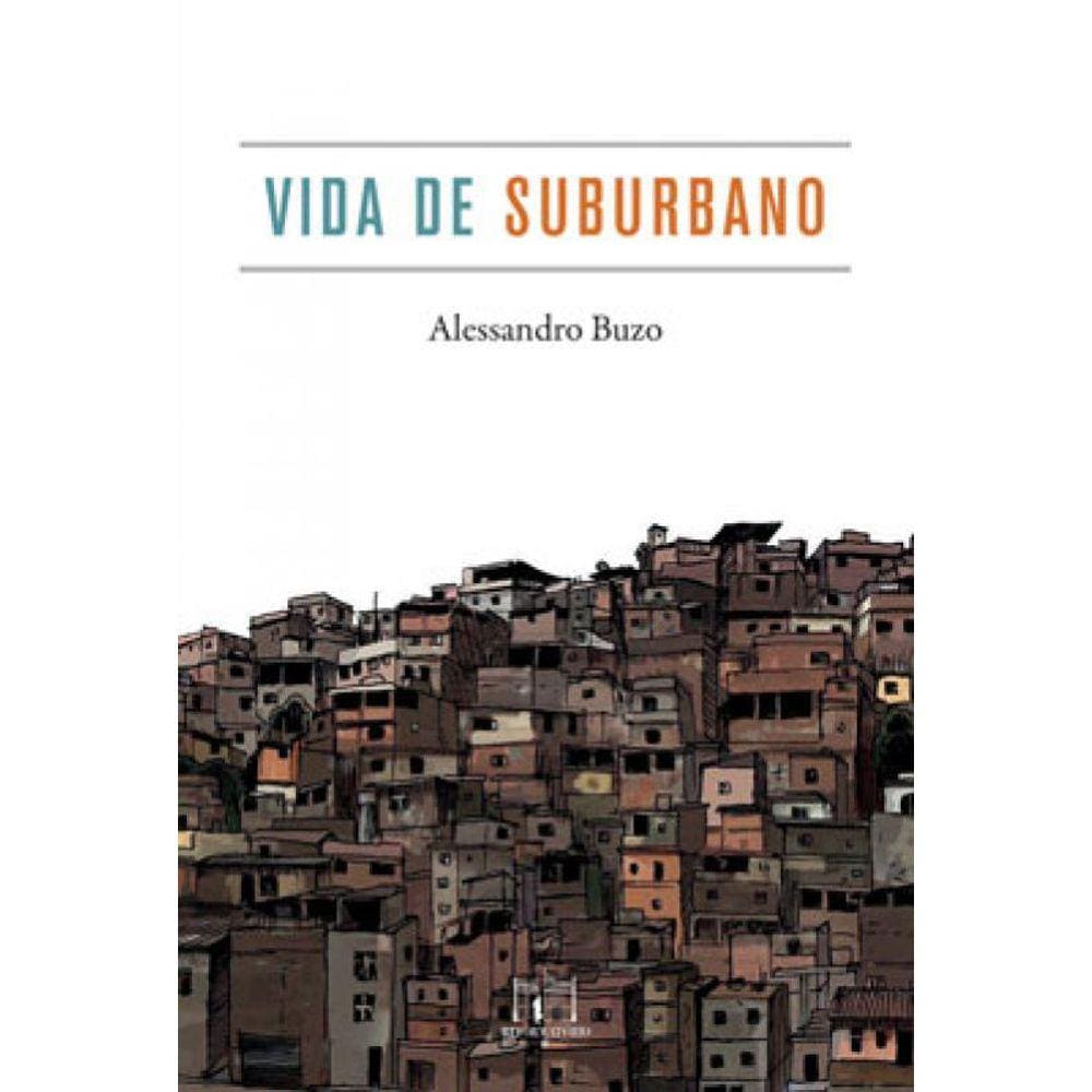 Vida De Suburbano