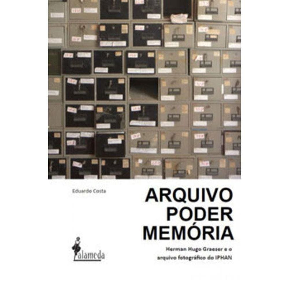 Arquivo, Poder, Memória
