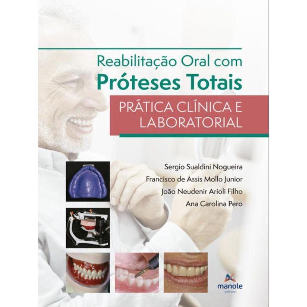 Reabilitação Oral Com Próteses Totais