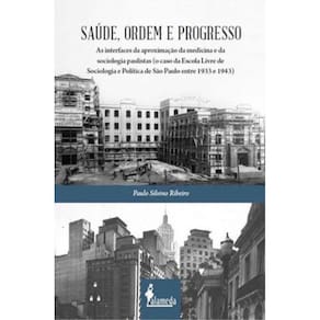 Saúde, Ordem E Progresso