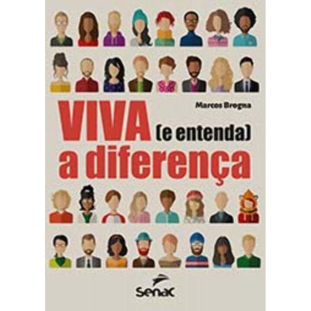 Viva ( e Entenda ) a Diferença