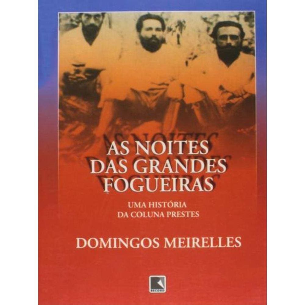 Noites Das Grandes Fogueiras, As