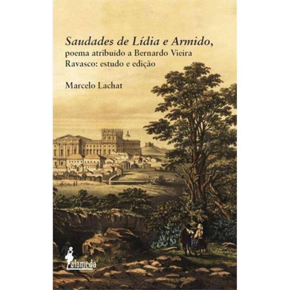 Saudades De Lídia E Armido, Poema Atribuído A Bernardo Vieira Ravasco