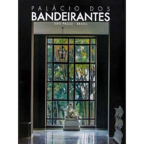Palácio Dos Bandeirantes