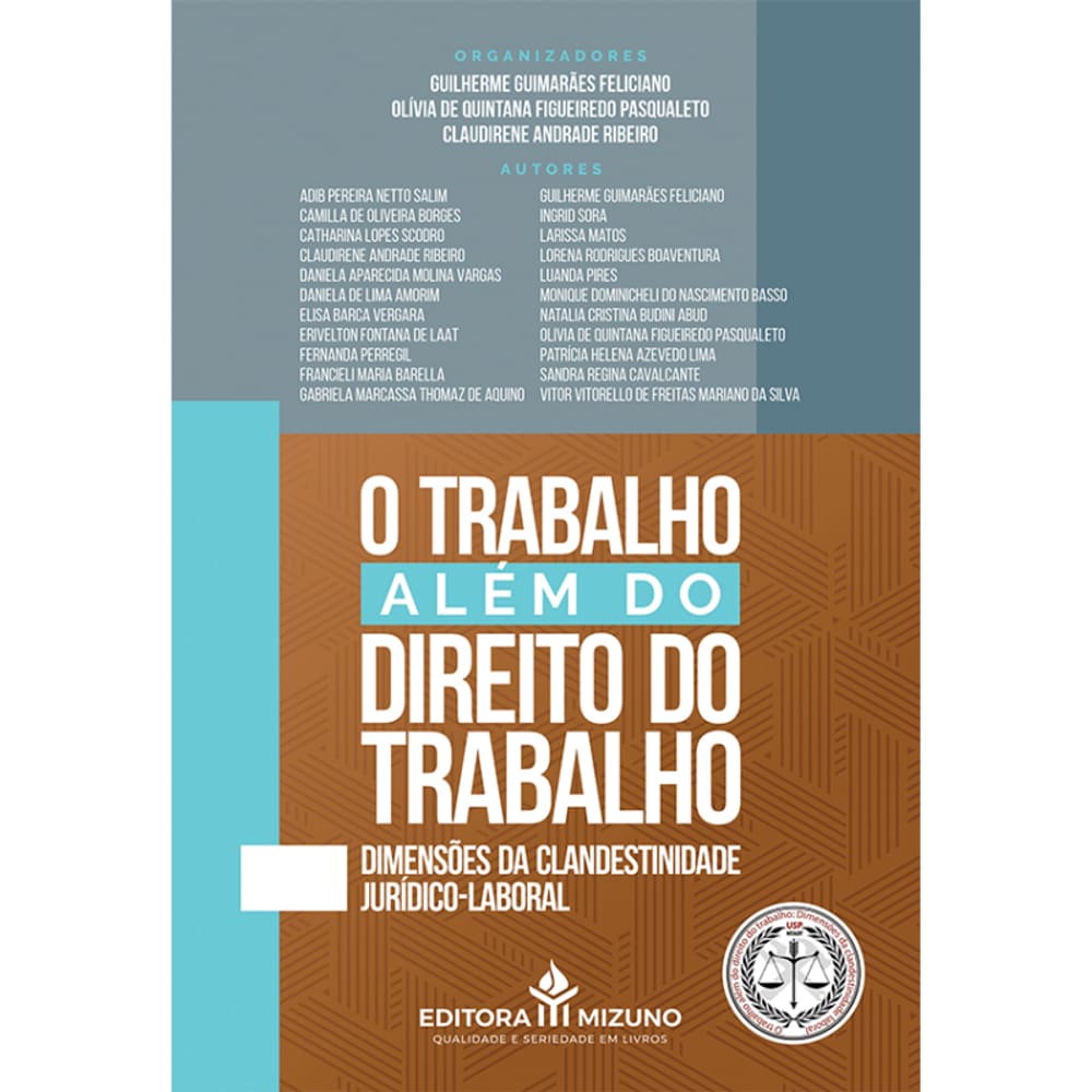O Trabalho Além Do Direito Do Trabalho - Vol. 1