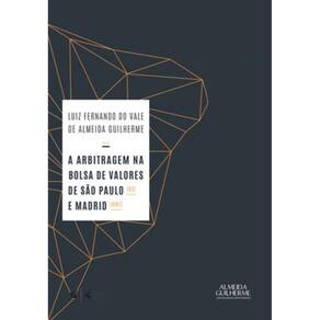 A Arbitragem Na Bolsa De Valores De São Paulo (B3) E Madrid (Bme)